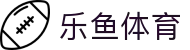 leyu·乐鱼(中国)体育官方网站-Leyusports
